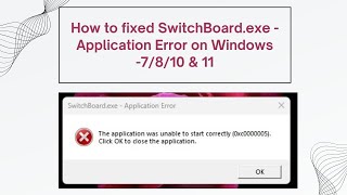 How to fixed SwitchBoard.exe - Application Error on Windows -7/8/10 & 11