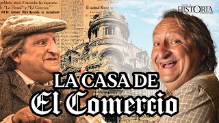 185 AÑOS DE EL COMERCIO: la historia del ICÓNICO EDIFICIO de la prensa peruana | Cuenta la Historia