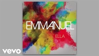 Emmanuel - Ella (Audio)