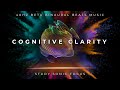 Cognitive Clarity - 40Hz Binaural Beats, Gamma Brain Waves for Enhanced Cognitive Performance