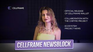 Cellframe NewsBlock. Episode 19
