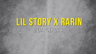 Lil Story x Rarin \