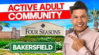 Four Seasons Bakersfield Tour | 55+ Active Adult Community in Bakersfield