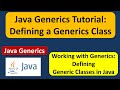 Java Generics Tutorial: Defining a Generics Class | Generics in Java | Java Tutorial