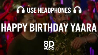 Happy Birthday Yaara (8D AUDIO) | Himmat Sandhu, YJKD Team | New Punjabi Songs 2021 | Latest Punjabi