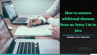 Remove additional element from an Array list || Java Programming Interview Questions || EshtechZ