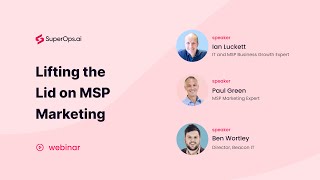 Lifting the Lid on MSP Marketing