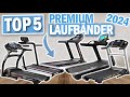 Top 5 PREMIUM LAUFBÄNDER 2024 | Die Besten Laufbänder für Zuhause