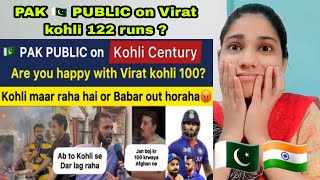 PAK 🇵🇰 PUBLIC on Virat kohli 122 runs ? || Pakistan reaction on INDIA vs Afghanistan | saima pirzada