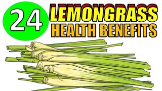 24 Health Benefits of LEMONGRASS including Hair, Skin & Weight Loss