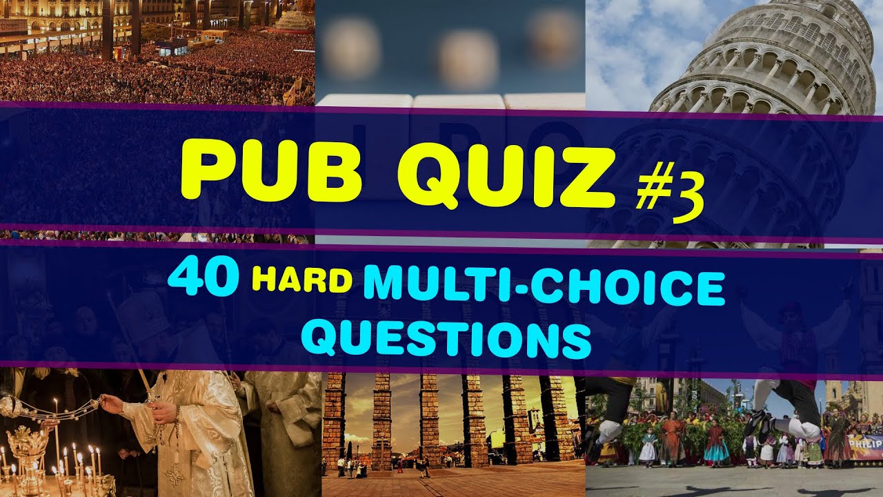 Think You Have Trivia Skills? Beat These 40 Hard Pub Quiz Questions ...