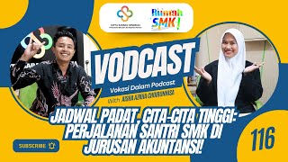 VODCAST #116 – Cerita Siswi SMK: Harmoni Antara Pendidikan Pesantren dan Dunia Industri Ketika PKL