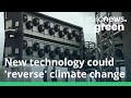 This plant captures CO2 from the air to 'reverse' climate change