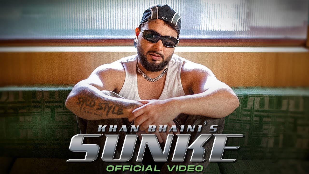 Sunke Official Video Khan Bhaini Teji Sandhu New Punjabi Song