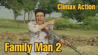 The Family Man Season 2 Climax Scene - Family Man 2 best scene - Manoj Bajpayee, Samantha Akkineni