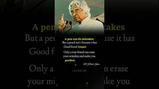 A pen can do mistakes But pencil can't mistakes 💯 || APJ quotes