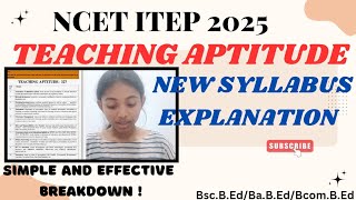 NCET 2025 Teaching Aptitude Syllabus | Detailed Explanation & Study Plan | Must-Watch !!