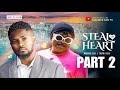 STEAL MY HEART 2 - MAURICE SAM, RUTH KADIRI 2024 FULL NIGERIAN MOVIE