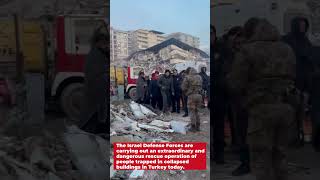 Israel Defense Forces Rescue Victims Trapped In Collapsed Buildings In Turkey Today. #shorts