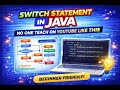 Switch Statement in Java Explained | Syntax, Flowchart & Programs | Java Tutorial for Beginners 2026