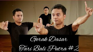 GERAK DASAR TARI BALI PUTRA || bagian 2 