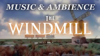 The Windmill | MUSIC & AMBIENCE