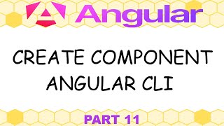Angular 21 - 11. Components, create new component with Angular CLI