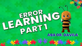 Dr. D's Quick Breakdown: Errorless Learning Part 1