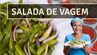 SALADA DE VAGEM | A SALADA QUE MAIS GOSTO DE FAZER | MOLHO ESPECIAL | SUPER PRÁTICA E DELICIOSA