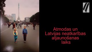 Bērnība. Pieci stāsti par. Atmodas un Latvijas neatkarības atjaunošanas laiks.