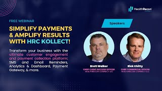 Simplify Payments, Amplify results with HRC Kollect | A HealthRecon Connect Webinar