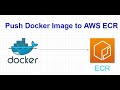 Push Docker Image to AWS ECR