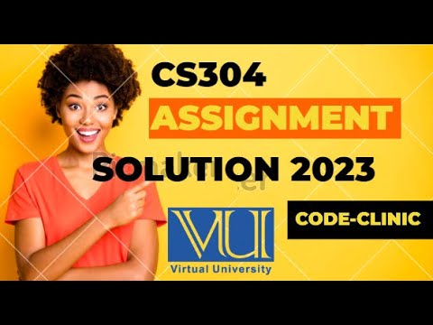 Cs304 Assignment 1 Fall 2023 Solution Cs304 Assignment No 1 Solution Cs304 Assignment 1 Fall 2023 Solution Cs304 Assignment No 1 Solution
