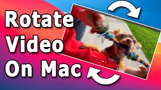 How to Rotate and Save Video on Mac Using QuickTime