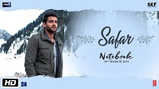 Safar Video Song | Notebook | Zaheer Iqbal & Pranutan Bahl | Mohit Chauhan | Vishal Mishra