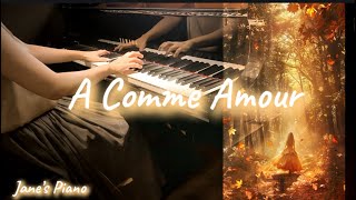 A Comme Amour | 秋的喁语｜Richard Clayderman |理查·克萊德門 | Piano |ピアノ| 鋼琴