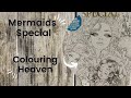 Mermaids Special - Colouring Heaven //Adult Colouring Book Flip Through