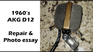 AKG D12 Repair Photo Essay