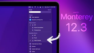 macOS Monterey 12.3 Released - What's New?
