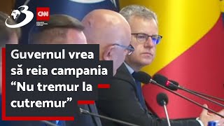 Guvernul vrea să reia campania \