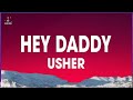 Usher - Hey Daddy (Daddy's Home) Lyrics