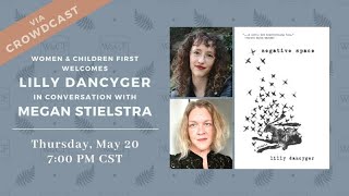Virtual Author Conversation: Lilly Dancyger & Megan Stielstra
