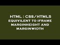HTML : CSS/HTML5 equivilent to iframe marginheight and marginwidth