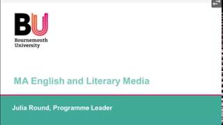 MA English and Literary Media (Bournemouth University) - Virtual Open Day Presentation