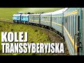 KOLEJ TRANSSYBERYSKA