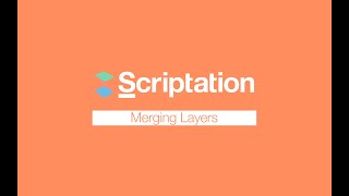 Combine Multiple Layers into One Layer | Scriptation Tutorial