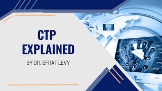 Dr. Levy Explains CTP In-Depth