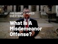 What is a Misdemeanor?