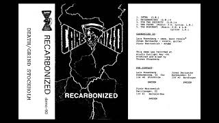 Carbonized (Swe) - Recarbonized (Full demo) 1990