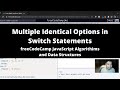 Multiple Identical Options in Switch Statements (Basic JavaScript) freeCodeCamp tutorial